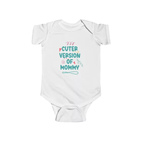 Cuter Version of Mommy Baby Bodysuit