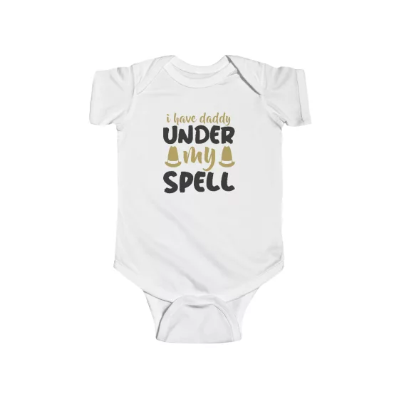 Unisex I Have Daddy Under My Spell Baby Bodysuit