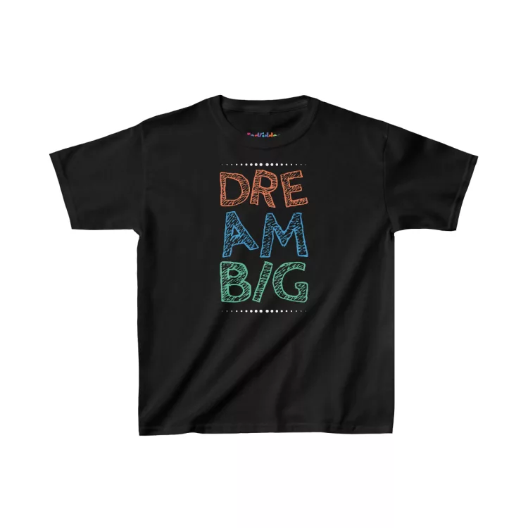 Girls Dream Big Quote T-Shirt