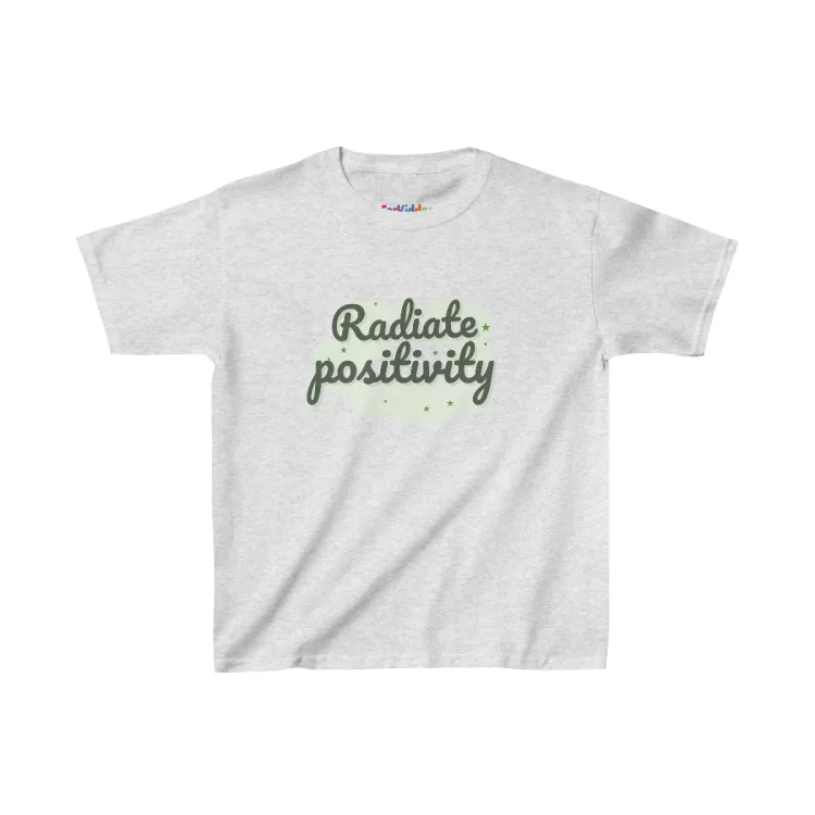 Girls Radiate Positivity Quote Kid T-Shirt